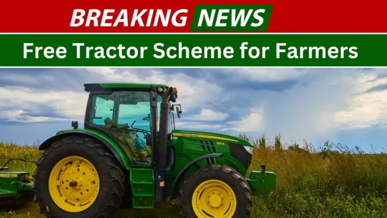 Free Tractor Scheme for Farmers