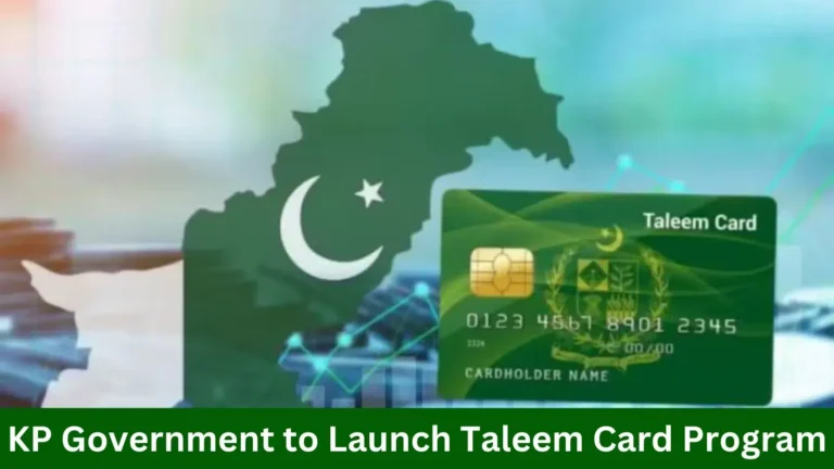 Great News KP Government to Launch Taleem Card Program